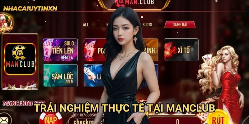 Trải nghiệm thực tế tại Manclub